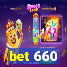 bet 660